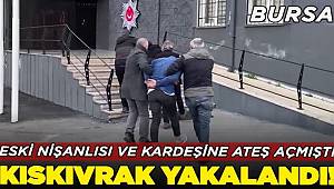 Sokak ortasında eski nişanlısı ve kardeşine ateş açmıştı! Pompalı tüfekle yakalandı 