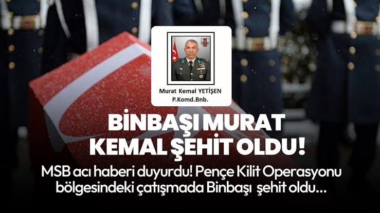 Komando Binbaşı Murat Kemal Yetişen şehit oldu