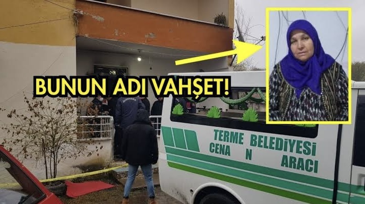Samsun’da kan donduran cinayet! Boğazını kesip altınlarını aldıklarını kadını ateşe verdiler