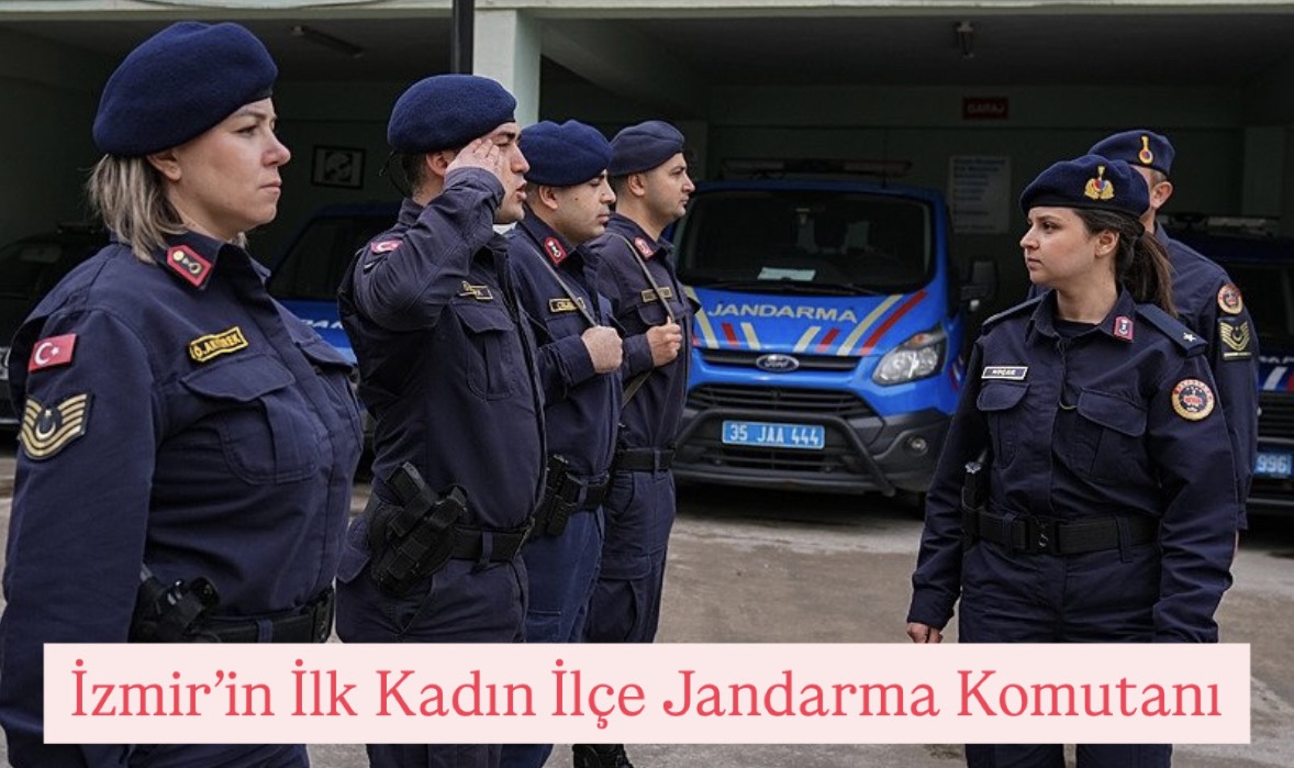 İzmir'in ilk kadın ilçe jandarma komutanı 28 yaşındaki teğmen Büşra Koçak anlattı. 