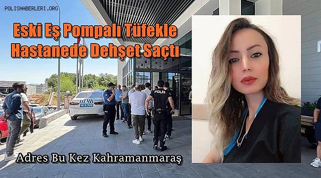 Hastanede eski eş dehşeti! 4. uzaklaştırma kararının çıktığı gün katledildi 