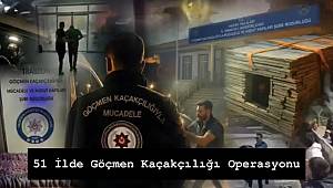 51 İlde Göçmen Kaçakçılığı Operasyonu! İnsan Tacirleri Kıskıvrak Yakalandı
