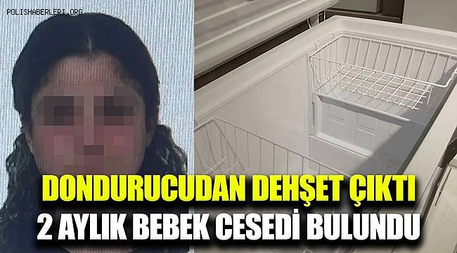 Ankara'da Vahşet! Derin dondurucuda cesedi bulunan bebeğe otopsi yapılacak 