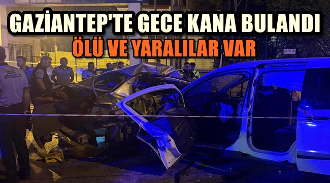 Gaziantep'te Gece Kana Bulandı! 