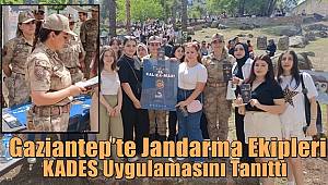 Gaziantep’te Jandarma Ekipleri, KADES Uygulamasını Tanıttı 