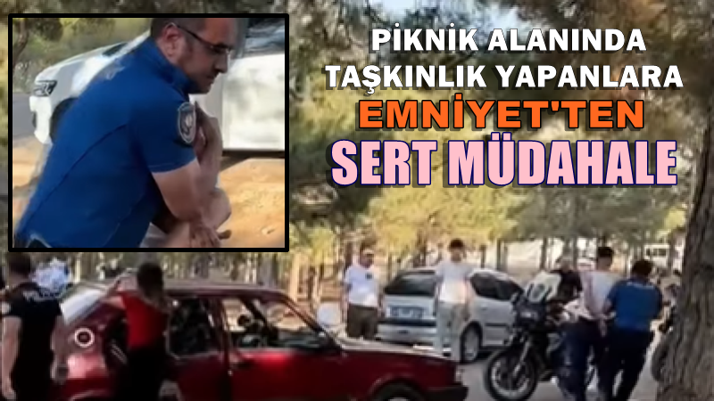 Gaziantep'te piknik, savaş alanına döndü! 