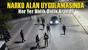 Manisa'da 'Narko Alan' Uygulaması! Her Yer Didik Didik Arandı