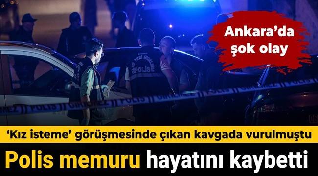 Polis Memuru Kız İsteme Görüşmesinde Vuruldu 