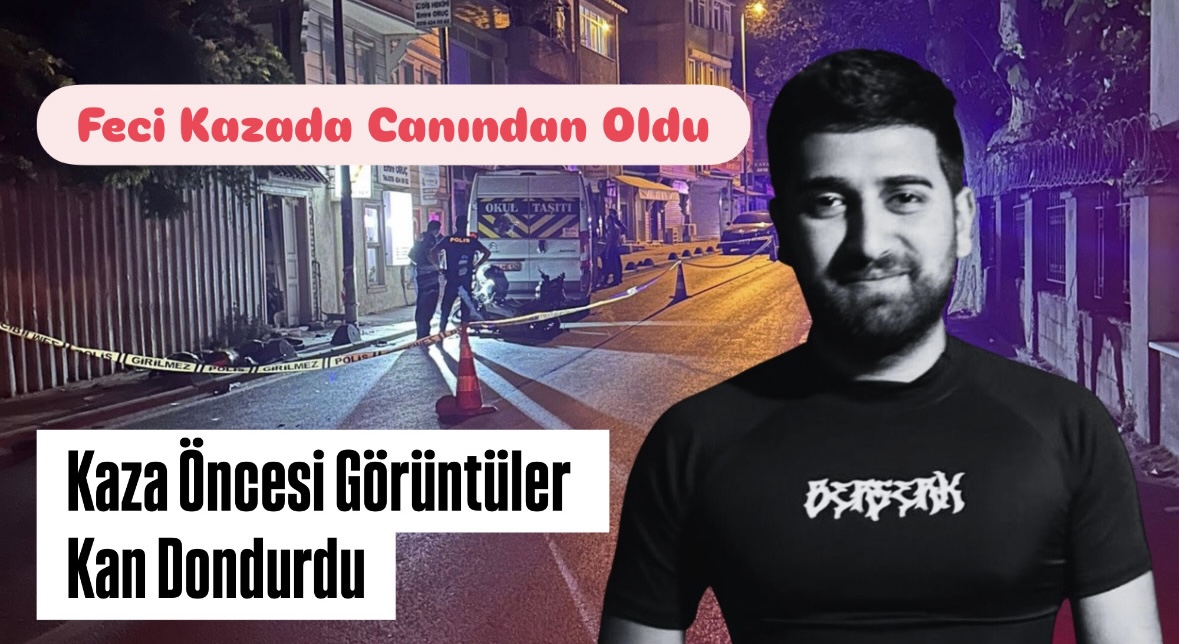 Beykoz Yalıköy’de Feci Kaza! Kan Donduran Görüntüler Üzerine Savcılık Harekete Geçti.