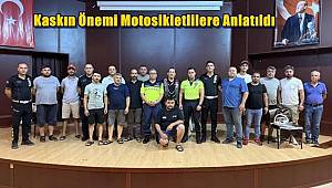 Kaskın Önemi Motosikletlilere Anlatıldı 