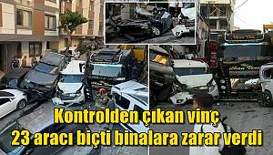 Kontrolden çıkan vinç 23 aracı biçti, binalara zarar verdi