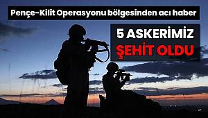 Pençe-Kilit operasyon bölgesinden acı haber! Metan gazından zehirlenen 5 askerimiz şehit oldu