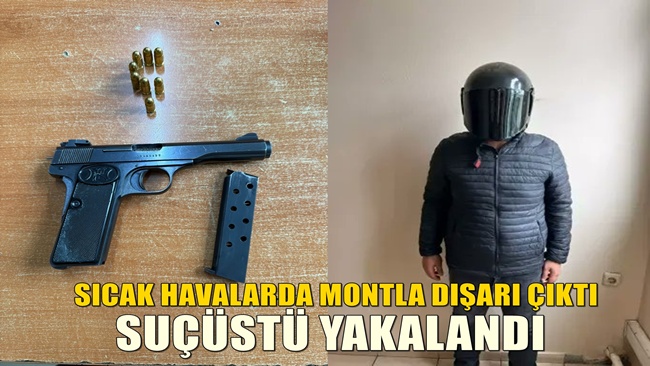Bu sıcakta montla dışarı çıktı, suçüstü yakalandı! 