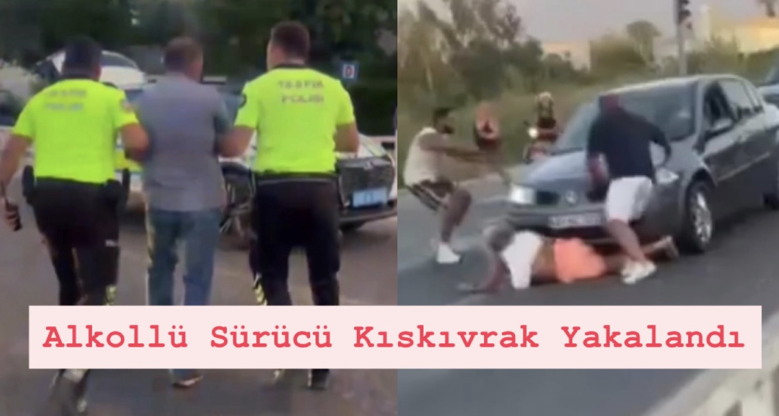 Önce Çarptı, Sonra Kaçmaya Çalıştı! Alkollü Sürücü Trafik Ekiplerince Kıskıvrak Yakalandı  