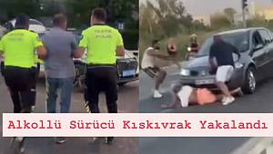 Önce Çarptı, Sonra Kaçmaya Çalıştı! Alkollü Sürücü Trafik Ekiplerince Kıskıvrak Yakalandı 