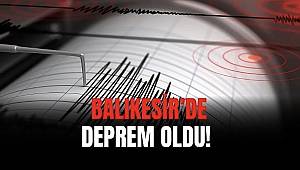 ​​​​​​​Balıkesir Sındırgı’da 5.0 büyüklüğünde Deprem 