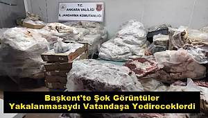 Başkentten şok görüntü! Yakalanmasaydı vatandaşa yedireceklerdi 