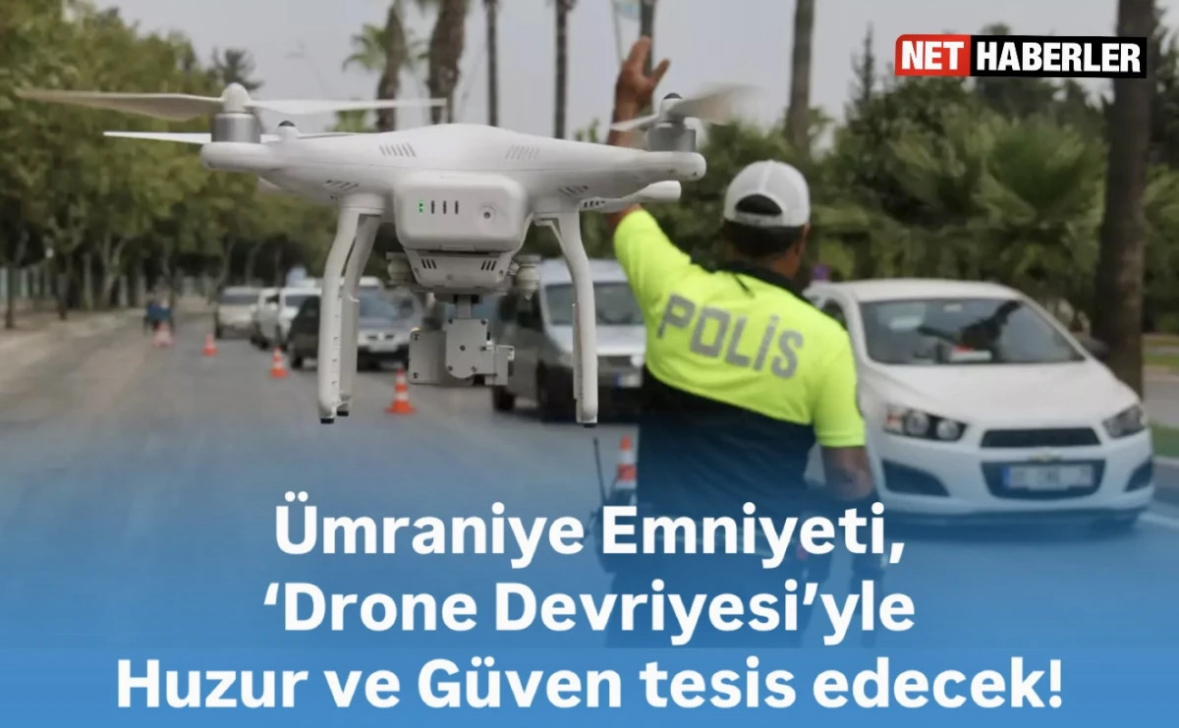 Ümraniye Drone Devriye Projesi Başlıyor: Adnan Ayhan Liderliğinde Güvenlikte Devrim! 