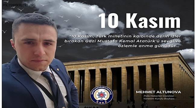 Başkan Altunova'dan 10 Kasım Mesajı 