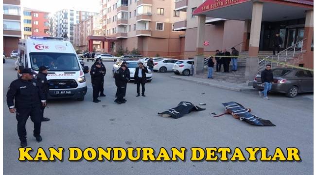 Erzurum'daki Cinayetin Detayları Kan Dondurdu