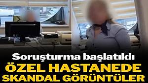 İstanbul'da Özel Hastanede Büyük Skandal! Hemen Soruşturma Başlatıldı 