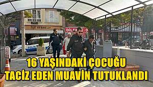 Otobüste 16 yaşındaki çocuğu taciz eden muavin tutuklandı 