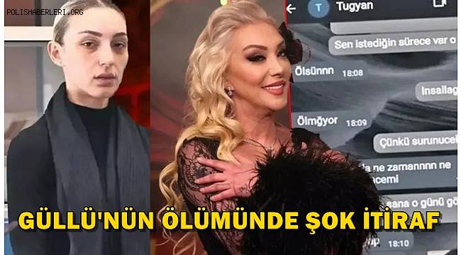 Şarkıcı Güllü'nün Ölümünde Sarsıcı İtiraf!  