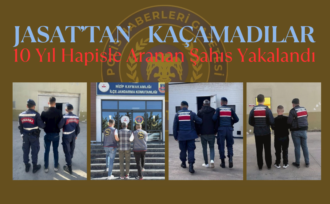 ​​​​​​​Gaziantep’te 10 Yıl Kesinleşmiş Hapis Cezasıyla Aranan Şahıslar JASAT’tan Kaçamadı 