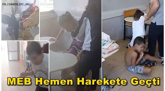 Otizmli öğrenciler okulda iple bağlandı, MEB hemen harekete geçti 