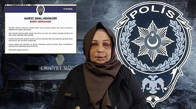 EGM'den Ankara’daki Kasten Yaralama Olayına İlişkin Açıklama 