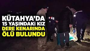 Kütahya'da kayıp gencin cansız bedeni dere kenarında bulundu 