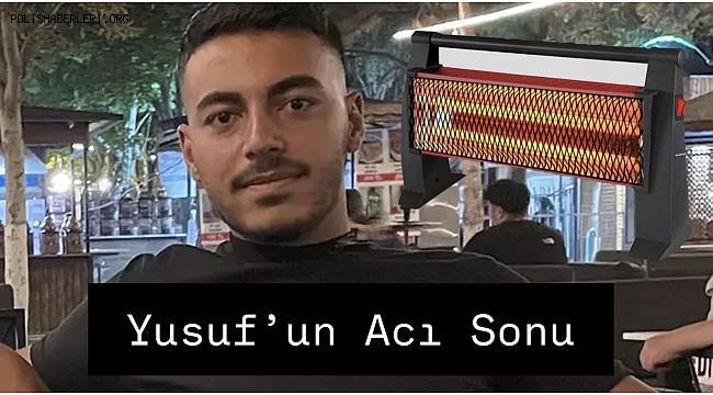 Üniversiteli Yusuf’un Acı Sonu! Banyoya Girdi Bir Daha Çıkamadı 