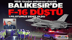 Balıkesir'de F-16 Savaş Uçağı Düştü! Bir Pilot Şehit Oldu! Enkazdan İlk Görüntüler