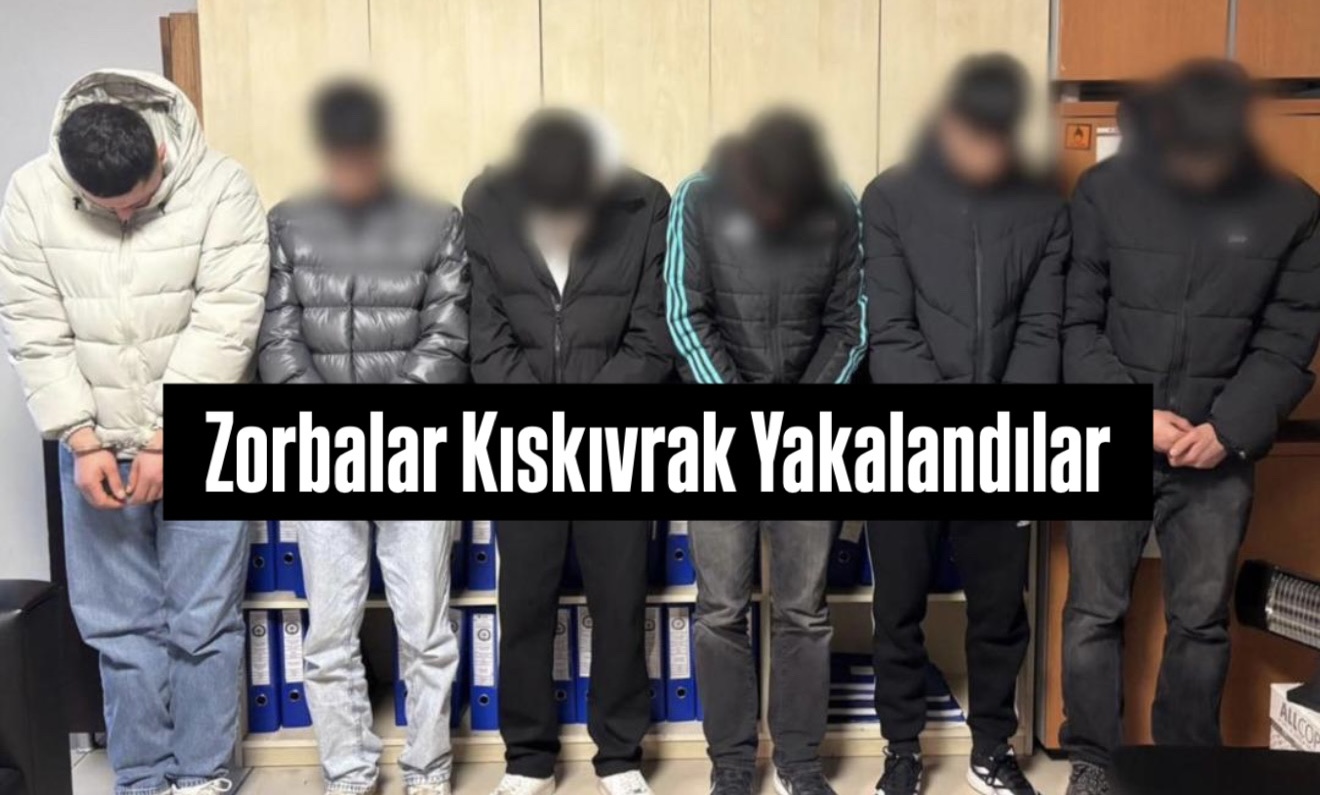 ‘Senin karınım’ dedirtip, elini öptürmeye çalıştılar! Emniyet, o zorbaları kıskıvrak yakaladı 