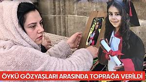 Acılı Anne 11 Yaşındaki Kızına Böyle Veda Etti, Minik Öykü Gözyaşları Arasında Toprağa Verildi 