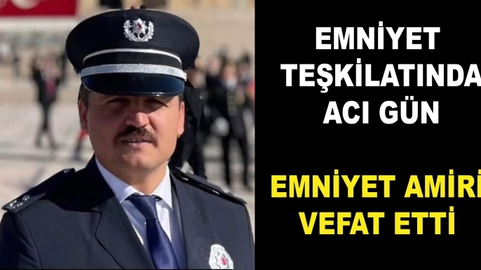 Ankara’da Acı Haber! Hayatını Kaybeden Emniyet Amirinin Vefatı Teşkilatı Yasa Boğdu 