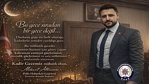 Başkan Altunova’dan Kadir Gecesi Mesajı