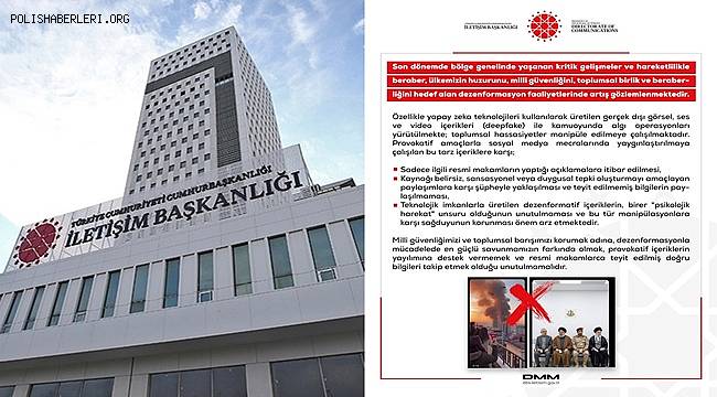 CUMHURBAŞKANLIĞI’NDAN DEZENFORMASYON UYARISI: “SAHTE İÇERİKLERE KARŞI DİKKATLİ OLUN” 