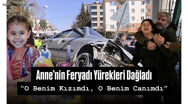El Freni Çekilmeyen Otomobil Dede ve Torunlarını Ezdi, Küçük Öykü Hayatını Kaybetti 