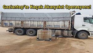 Gaziantep’te Kaçak Akaryakıt Operasyonu! 1.980 Litre Ele Geçirildi