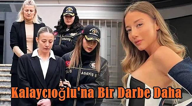 Tutuklanan Aleyna Kalaycıoğlu'na Şok Darbe