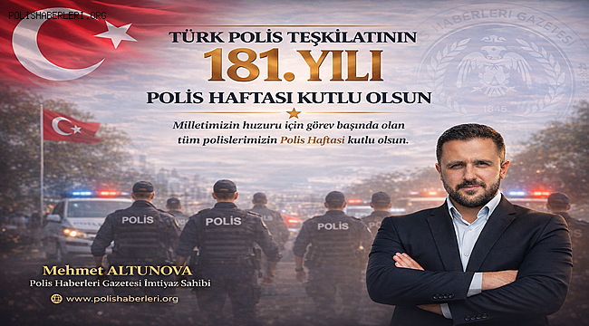 Altunova'dan Polis Haftası mesajı; 