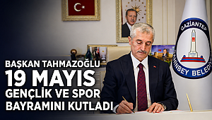 Başkan Tahmazoğlu’ndan 19 Mayıs mesajı