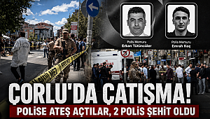 Çorlu'da Çatışma, Polise Ateş Açtılar! 2 Kahraman Polis Şehit Oldu