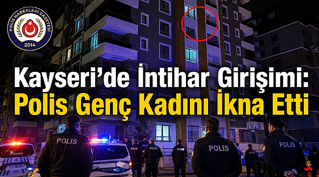 Kayseri'de İntihar Girişiminde Bulunan Kadını Polis İkna Etti, Vatandaşlar Polisi Alkışladı