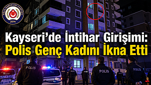 Kayseri'de İntihar Girişiminde Bulunan Kadını Polis İkna Etti, Vatandaşlar Polisi Alkışladı