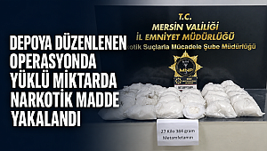 Mersin'de depoya narkotik operasyonu! 27 kilo metamfetamin ele geçirildi