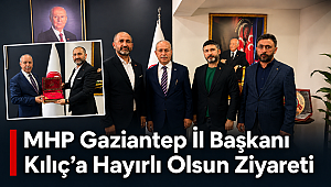 Polis Haberleri Gazetesi'nden MHP Gaziantep İl Başkanı Kılıç'a Ziyaret