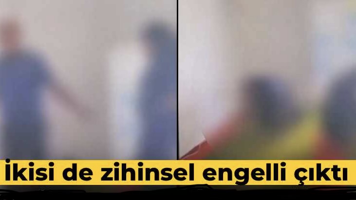 Skandal Görüntüler Sonrası Valilik’ten Açıklama Geldi; “İkisi de Zihinsel Engelli açıktı”  