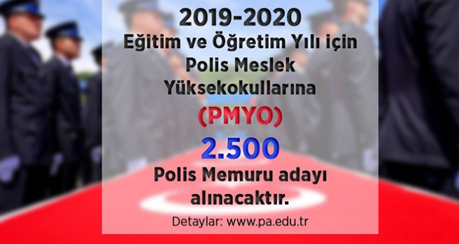 Polis Meslek Yüksekokullarına 2 bin 500 polis memuru adayı alınacak